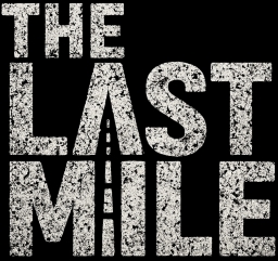 The Last Mile